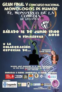Gran Final de "El Monstruo de la Comedia de Leganés - V"